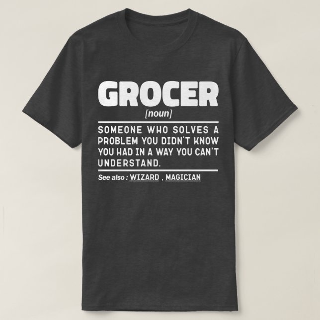 Grocer Noun Definition Grocery Minimalist Design T-Shirt (Design Front)