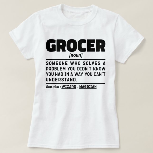 Grocer Noun Definition Grocery Minimalist Design T-Shirt (Design Front)