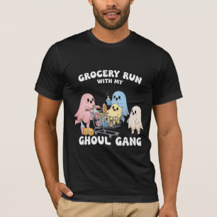Grocery Run With My Ghoul Gang Funny Ghost Pun T-Shirt