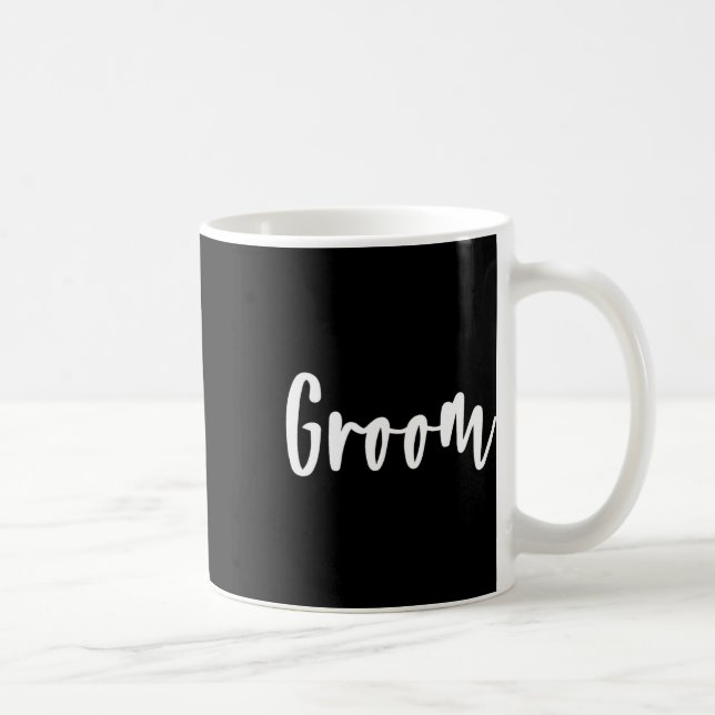 Groom - Bachelor Party Getting Ready Wedding Day 1 Coffee Mug (Right)