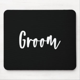 Groom - Bachelor Party Getting Ready Wedding Day 1 Mouse Pad