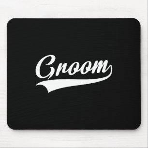 Groom - Bachelor Party - Wedding 1  Mouse Pad