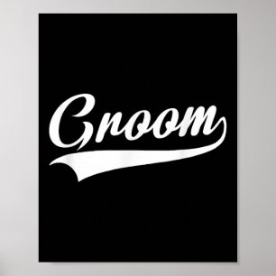 Groom - Bachelor Party - Wedding Poster