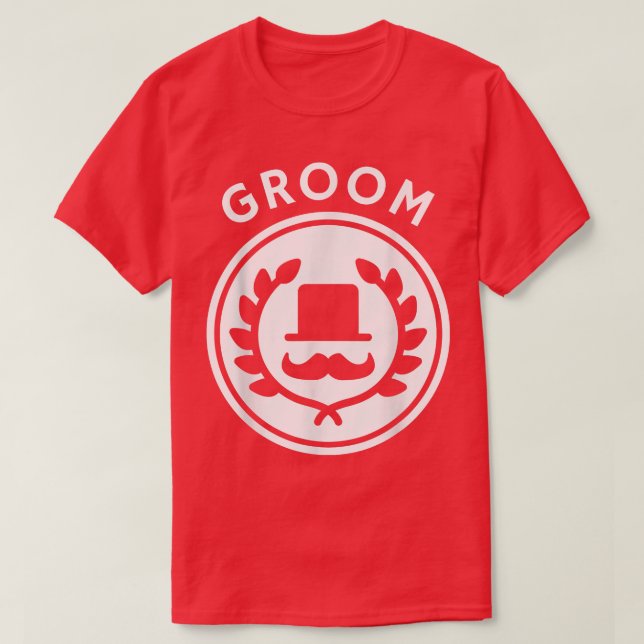 Groom BadgeBachelor Party, Wedding, or Newlywed  T-Shirt (Design Front)
