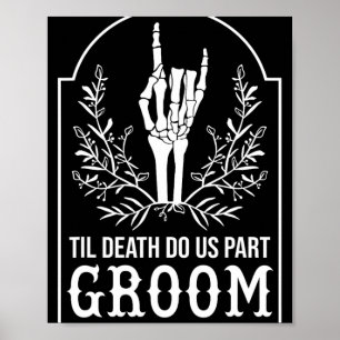 Groom Bride Skeleton Hand Couples Matching Wedding Poster