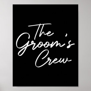 Groom Crew Bachelor Party Groomsmen Stag Group Out Poster