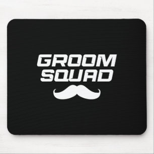 Groom Crew Design - Groom Squad  Mouse Pad