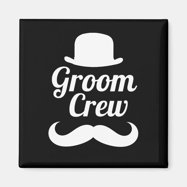 Groom crew magnet (Front)