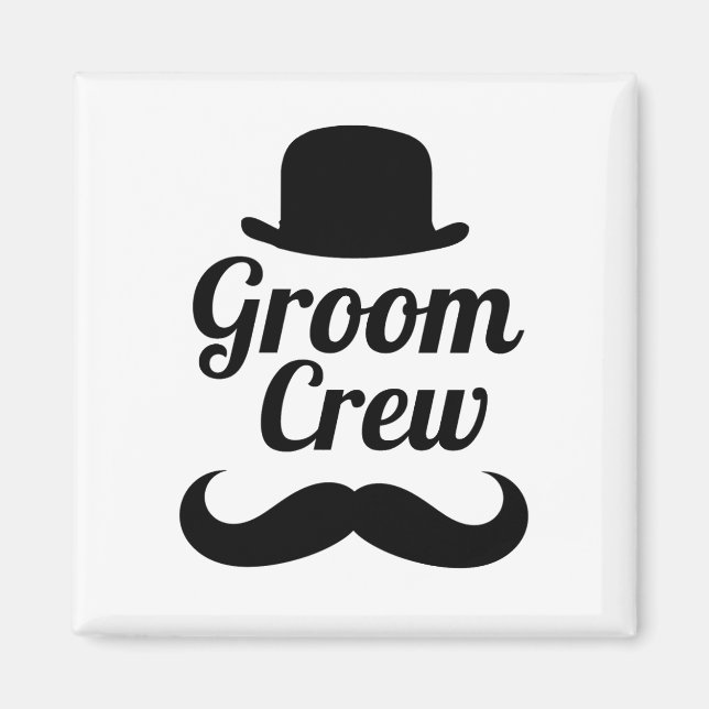 Groom crew magnet (Front)