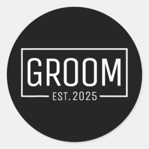 Groom Est. 2025 Married Wedding Engagement Getting Classic Round Sticker