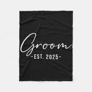 Groom Est. 2025 Matching Getting Ready Bride Groom Fleece Blanket