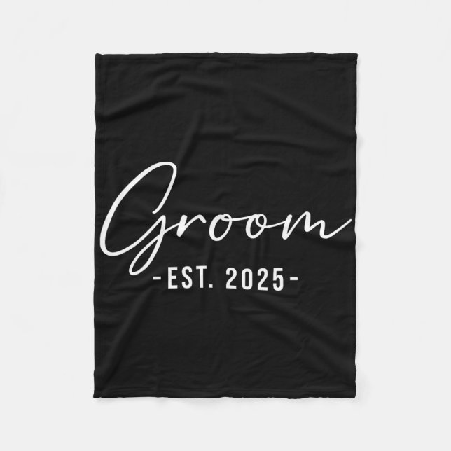 Groom Est. 2025 Matching Getting Ready Bride Groom Fleece Blanket (Front)