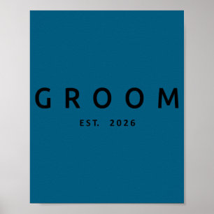 Groom est 2026 future husband wedding bachelor poster