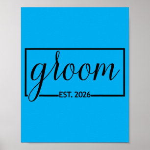 Groom Est 2026 Future Husband Wedding Bachelor Poster