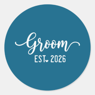 Groom est 2026 groom and bride 2026 matching classic round sticker