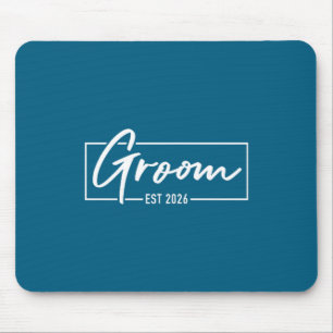Groom est 2026 married wedding engagement getting mouse pad