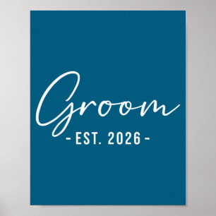 Groom est 2026 matching getting ready bride groom poster