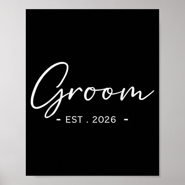 Groom Est 2026 Matching Getting Ready Bride Groom Poster (Front)