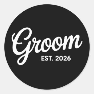 Groom Est 2026 Matching Getting Ready Wedding Classic Round Sticker