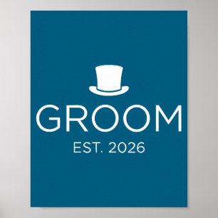 Groom est 2026 mr husband married wedding party poster