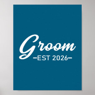 Groom est 2026 mr husband married wedding party poster