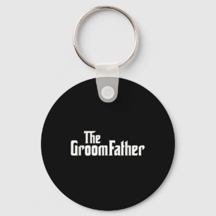 Groom Father Bride Wedding Party Father Of The Gro Key Ring