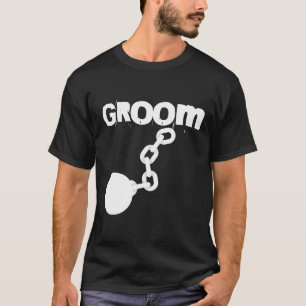 Groom Funny Wedding Stag Party Bachelor T-Shirt