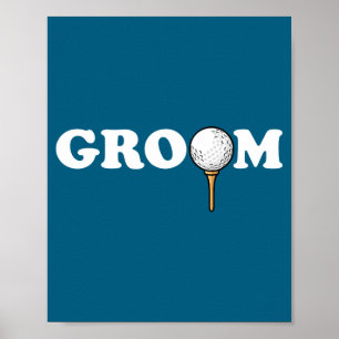 Groom golf ball golfer men bachelor funny party poster