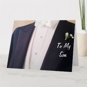GROOM IN HIS TUX-SON ON YOUR WEDDING DAY CARD