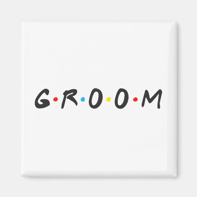 Groom Men Bachelor Party Wedding Day Groom To Be  Magnet (Front)