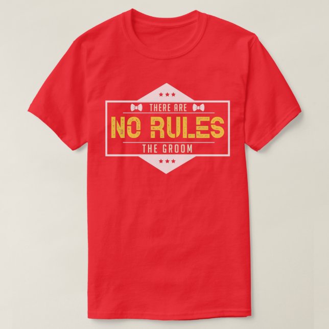 Groom rules 2 T-Shirt (Design Front)