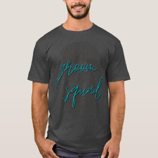 Groom Squad 13 T-Shirt