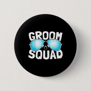 Groom Squad Bachelor Party Stag Groom Gag Mens Fun 6 Cm Round Badge