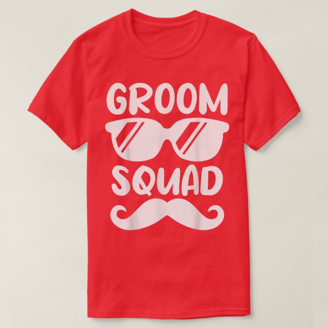Groom Squad Funny Wedding Party I Do Crew Family F T-Shirt (Design Front)