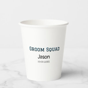 Groom Squad groomsman bachelorette party add name Paper Cups