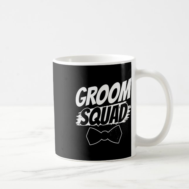 Groom Squad Party Sayings Bachelor Wedding 2  Coffee Mug (Right)