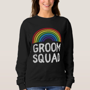Groom Squad Pride Wedding LGBT Gay Bachelor Party  Sweatshirt