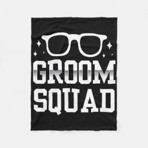 Groom Squad Sayings Bachelor Party Wedding  Fleece Blanket