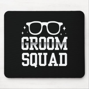 Groom Squad Sayings Bachelor Party Wedding Mouse Pad