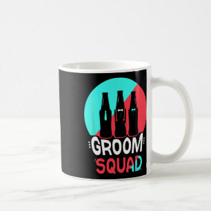 Groom Squad Sayings Party Wedding Bachelor 2  Coffee Mug