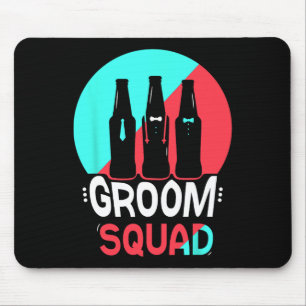 Groom Squad Sayings Party Wedding Bachelor 2 Mouse Pad