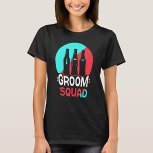 Groom Squad Sayings Party Wedding Bachelor T-Shirt