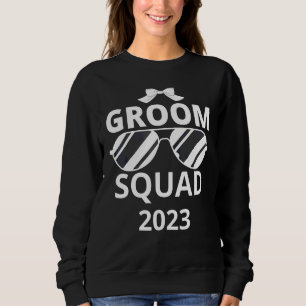 Groom Squad Sunglasses Wedding Bachelor Party 2023 Sweatshirt