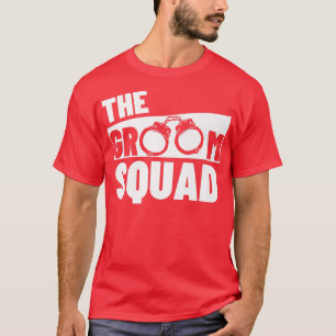 Groom Squad Wedding Party Best Man Bachelor Party T-Shirt