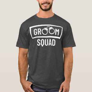 Groom Squad Wedding Party Best Man Bachelor Party T-Shirt