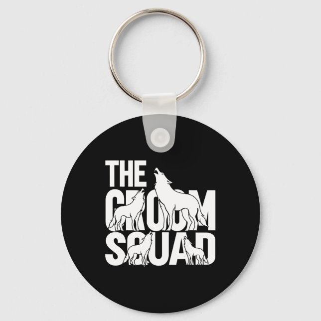 Groom Squad Wolfpack 1  Key Ring (Front)