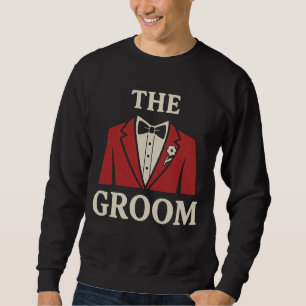 Groom sweatshirt