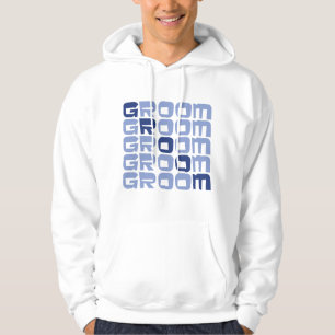 Groom Sweatshirt Hoodie