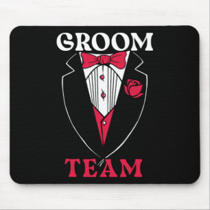 Groom Team Groom Squad Stag Night Bachelor Party Mouse Pad