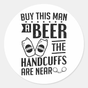 Groom The Handscuffs Are Near Bachelor Party 1  Classic Round Sticker